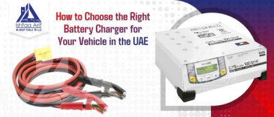 How to Choose the Right Battery Charger for Your Vehicle in the UAE