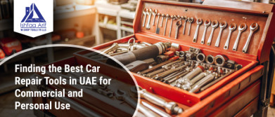 Finding the Best Car Repair Tools in UAE for Commercial and Personal Use